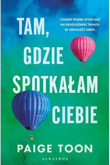 Tam, gdzie spotkałam ciebie