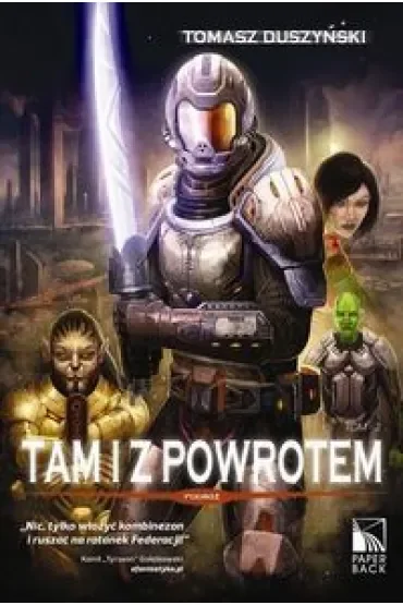 Tam I z powrotem. tom 2. podróż