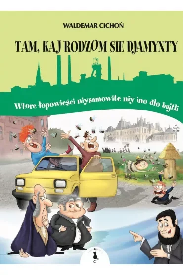 Tam, kaj rodzom sie djamynty