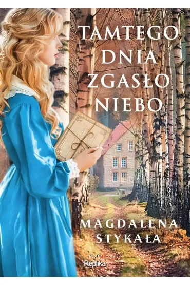 Tamtego dnia zgasło niebo