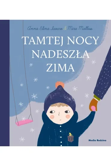 Tamtej nocy nadeszła zima