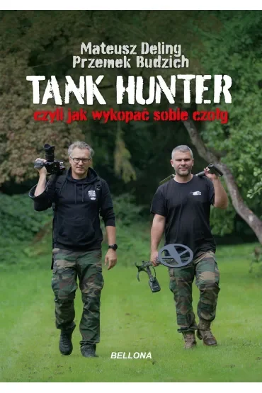 Tank hunter czyli jak wykopać sobie czołg