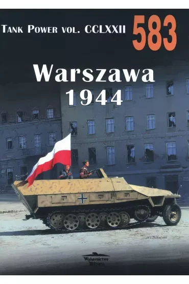 Tank Power Vol. CCLXXII Warszawa 1944 Nr 583