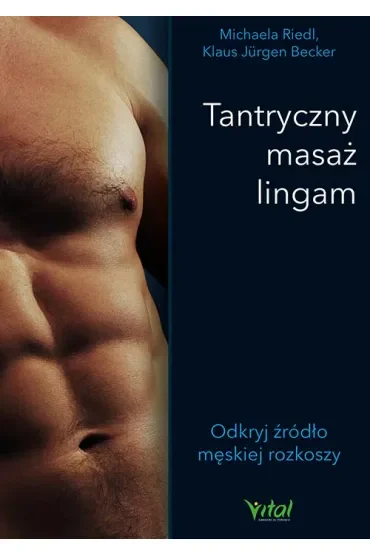 Tantryczny masaż lingam. Odkryj źródło męskiej rozkoszy
