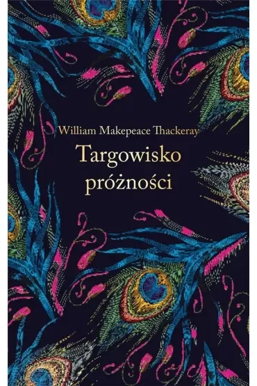 Targowisko próżności. Ekskluzywna kolekcja klasyki
