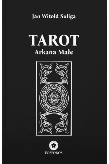 Tarot. Arkana Małe
