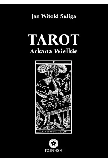 Tarot. Arkana Wielkie
