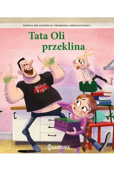 Tata Oli przeklina. Tata Oli. Tom 8