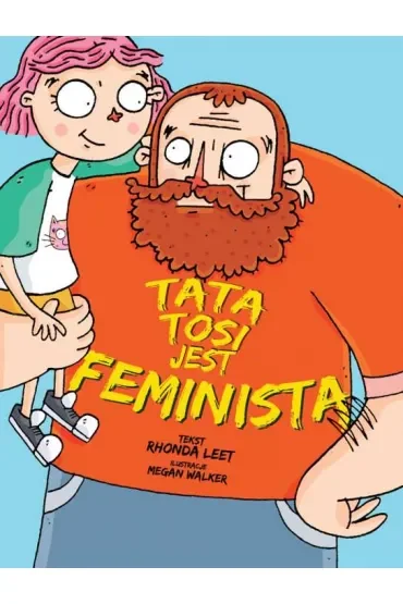 Tata Tosi jest feministą