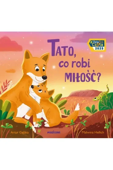 Tato, co robi miłość?