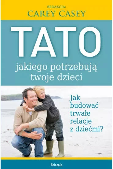 Tato jakiego potrzebują twoje dzieci