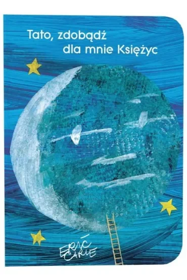 Tato zdobądź dla mnie księżyc