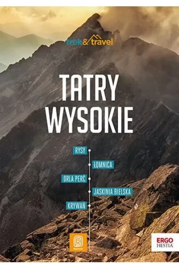 Tatry Wysokie. trek&travel. Wydanie 1