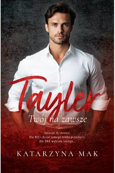 Tayler. Twój na zawsze