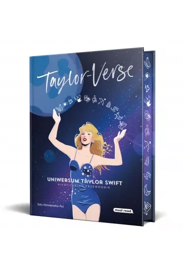 Taylor-Verse. Uniwersum Taylor Swift. Nieoficjalny przewodnik (barwione brzegi)