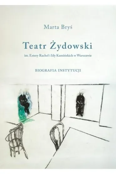 Teatr Żydowski im. Estery Rachel i Idy Kamińskich w Warszawie