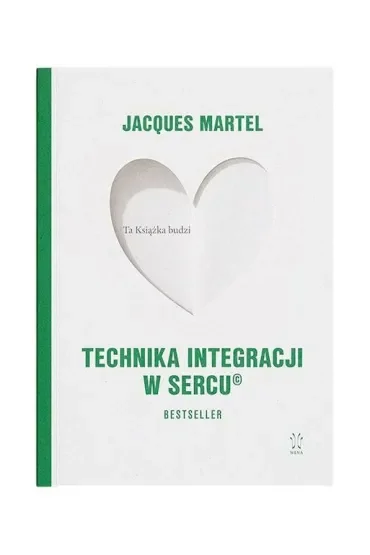 Technika Integracji w Sercu