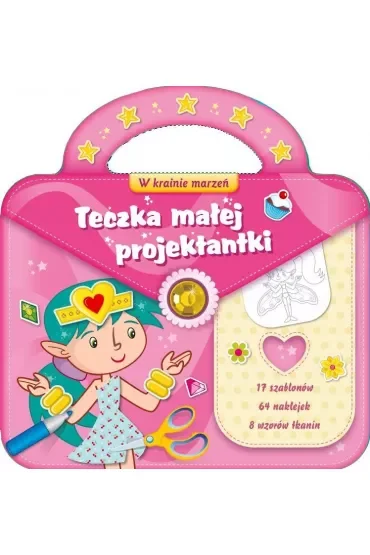 Teczka małej projektantki 2. W krainie marzeń