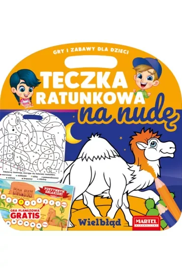 Wielbłąd. Teczka ratunkowa na nudę