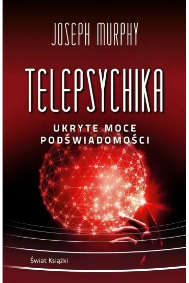 Telepsychika. Ukryte moce podświadomości (pocket)