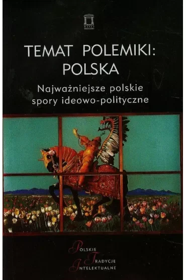 Temat polemiki: Polska