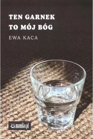 Ten garnek to mój Bóg