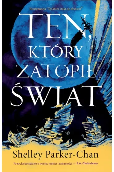 Ten, który zatopił świat. Świetlisty Cesarz. Tom 2