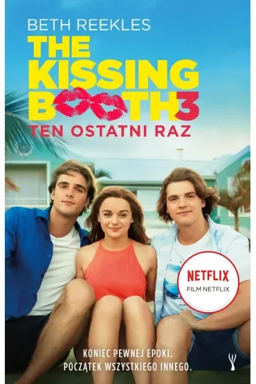 Ten ostatni raz. The Kissing Booth
