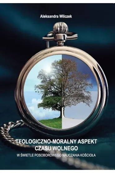 Teologiczno-moralny aspekt czasu wolnego