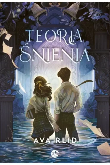 Teoria śnienia. Seria Studium zatracenia. Tom 2