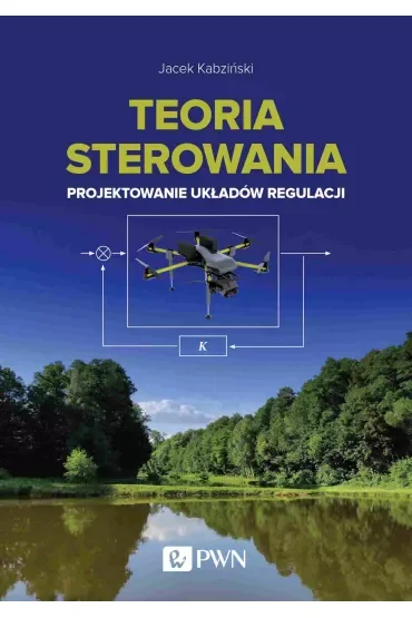 Teoria sterowania. Projektowanie układów regulacji