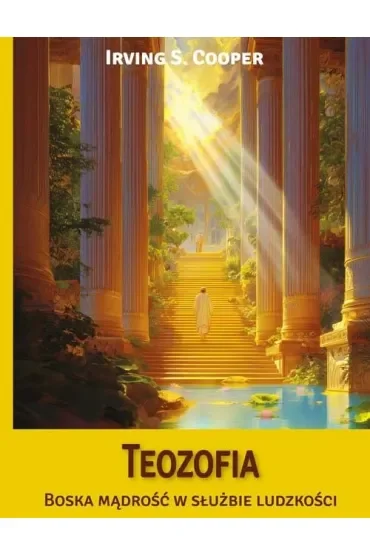 Teozofia. Boska mądrość w służbie ludzkości