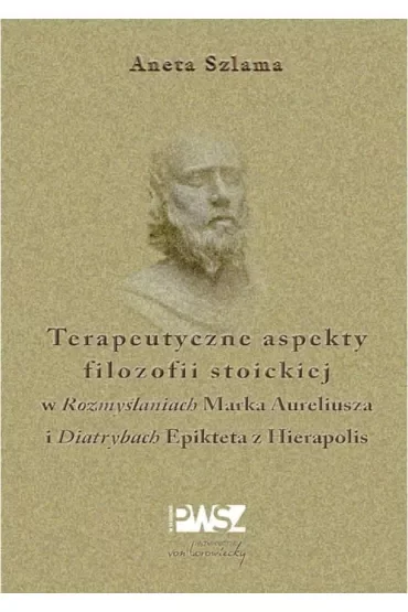 Terapeutyczne aspekty filozofii stoickiej