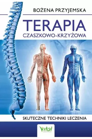 Terapia czaszkowo-krzyżowa. Skuteczne techniki leczenia