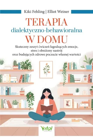 Terapia dialektyczno-behawioralna w domu