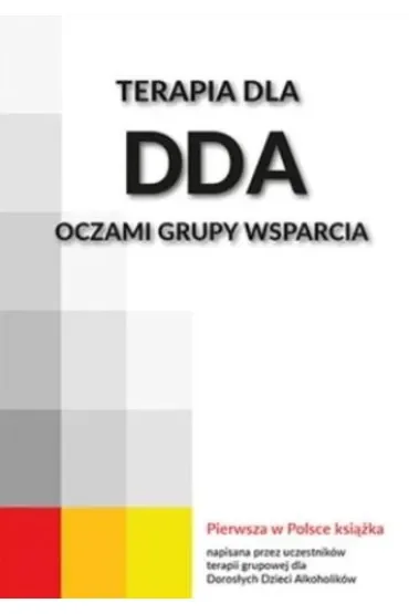 Terapia dla DDA oczami grupy wsparcia
