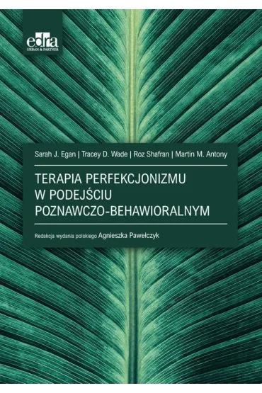 Terapia perfekcjonizmu w podejściu poznawczo-behawioralna