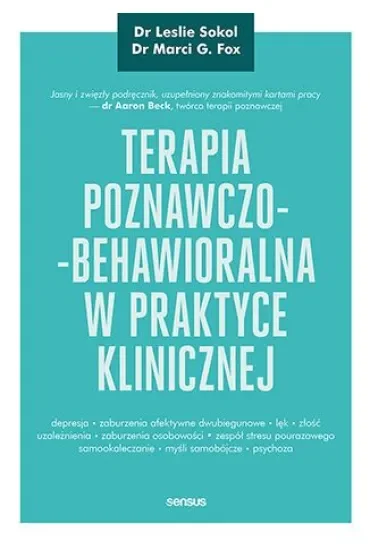 Terapia poznawczo-behawioralna w praktyce klinicznej