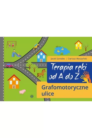 Terapia ręki od A do Z Grafomotoryczne ulice