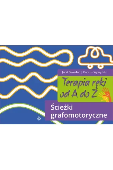 Terapia ręki od A do Z Ścieżki grafomotoryczne