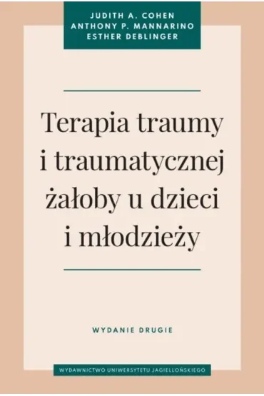 Terapia traumy i traumatycznej żałoby u dzieci i młodzieży