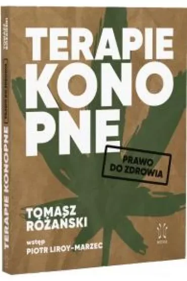Terapie konopne. Prawo do zdrowia