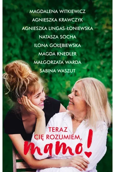 Teraz cię rozumiem, mamo!