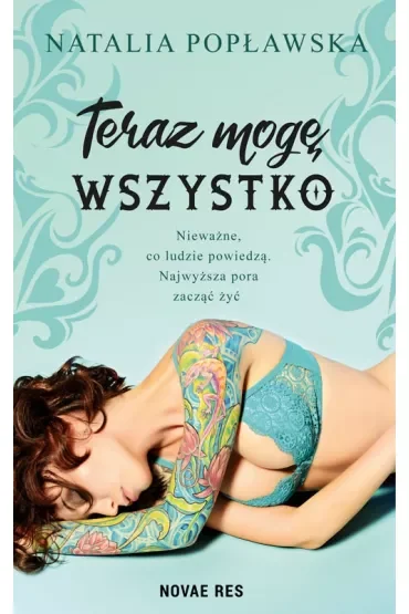 Teraz mogę wszystko. Tom 1