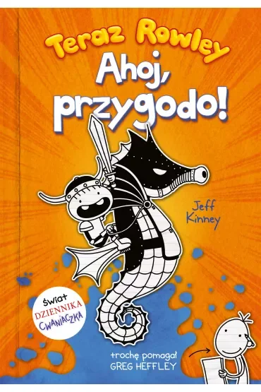 Teraz Rowley. Ahoj, przygodo!