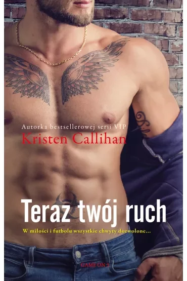 Teraz twój ruch. Game On. Tom 3