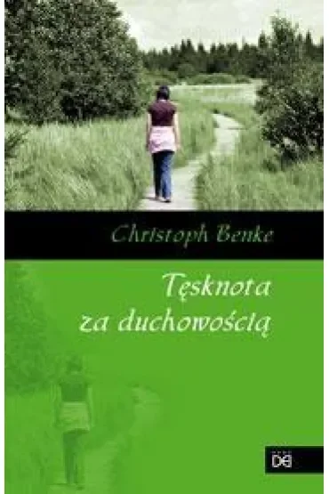 Tęsknota za duchowością