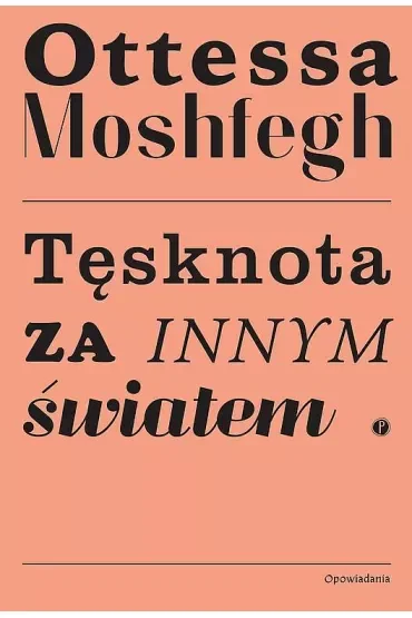 Tęsknota za innym światem