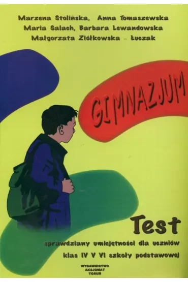 Test. Sprawdziany umiejetności dla uczniów klas IV-VI szkoły podstawowej (dodruk 2022)