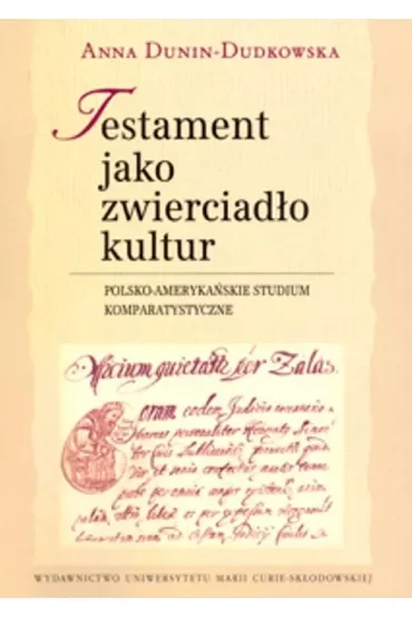 Testament jako zwierciadło kultur.